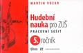 Hudební nauka pro ZUŠ 5. ročník