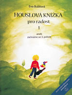 Houslová knížka pro radost 1 aneb začínáme ve 3. poloze 
