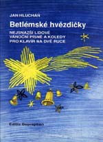 Betlémské hvězdičky (nejsnazší lidové vánoční písně a koledy pro klavír na dvě r